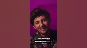 Bhula Diya | Darshan Raval Status Video | Instagram Reel | NOT MY OWN CREATION | #darshan,#shorts,💞