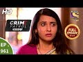 Crime Patrol Dastak - Ep 961 - Full Episode - 23rd January, 2019