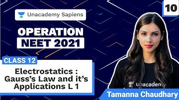 Operation NEET 2021 | Electrostatics L 10 | Gauss’s theorem & applications L 1 | Class 12 | Tamanna