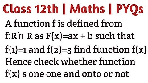 A function f is defined from f:R→R as F(x)=ax + b such that f(1)=1 and f(2)=3 find function f(x) he