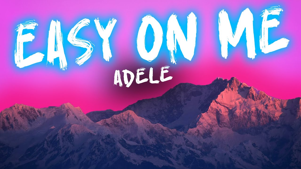 ADELE-Easy On Me (Lyrics)