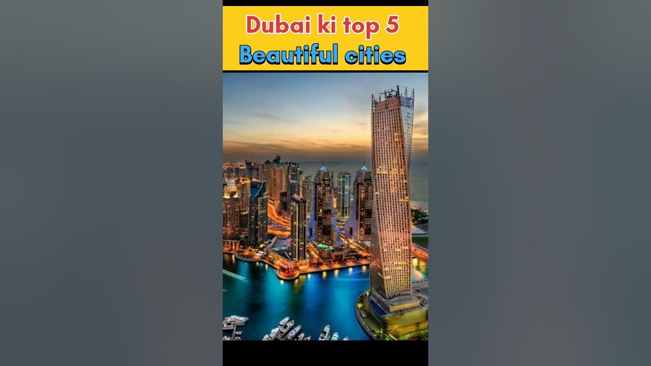 Dubai ki Top 5😱 beautiful cities 🤔shorts trending YouTube