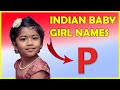  indian girl names starting with p  p names with meaning  p hindu names with p  p letter p 4k