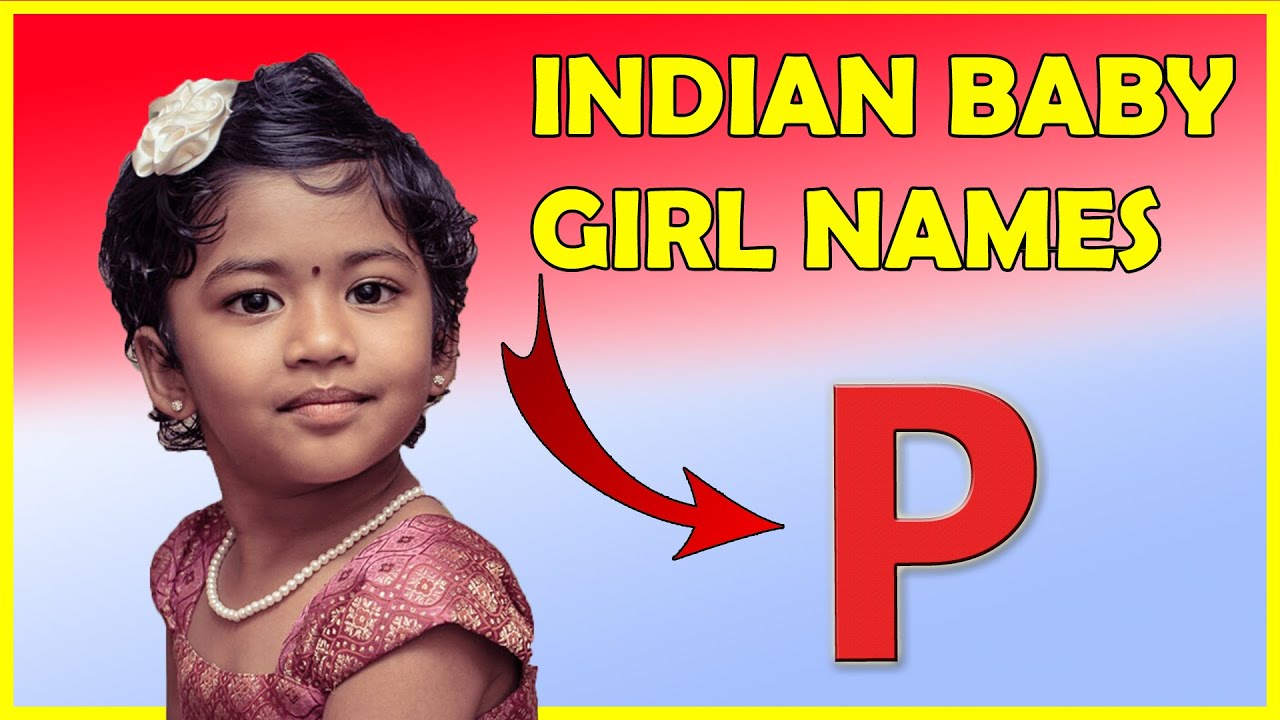 🛕 Indian Girl Names Starting with "P" P Names with Meaning P Hindu