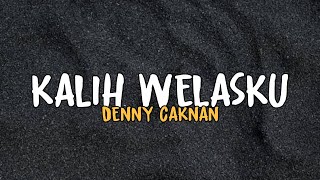 Kalih welasku - Denny Caknan (Slowed)