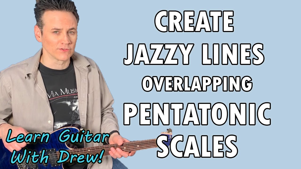 Create AWESOME JAZZY LINES, Easily, By Overlapping Pentatonic Scales!!!