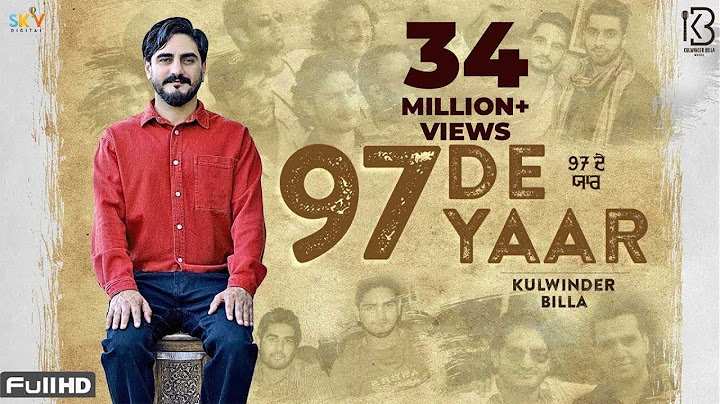 97 De Yaar (OFFICIAL VIDEO) | Kulwinder Billa | The Boss | Latest Punjabi songs 2020