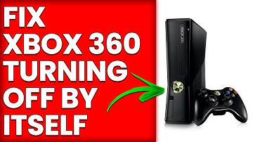 How To Fix Xbox 360 Turning Off By Itself (Why Is My Xbox 360 Turning Off By Itself?)