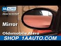 How to Replace Side Mirror 1999-2004 Oldsmobile Alero