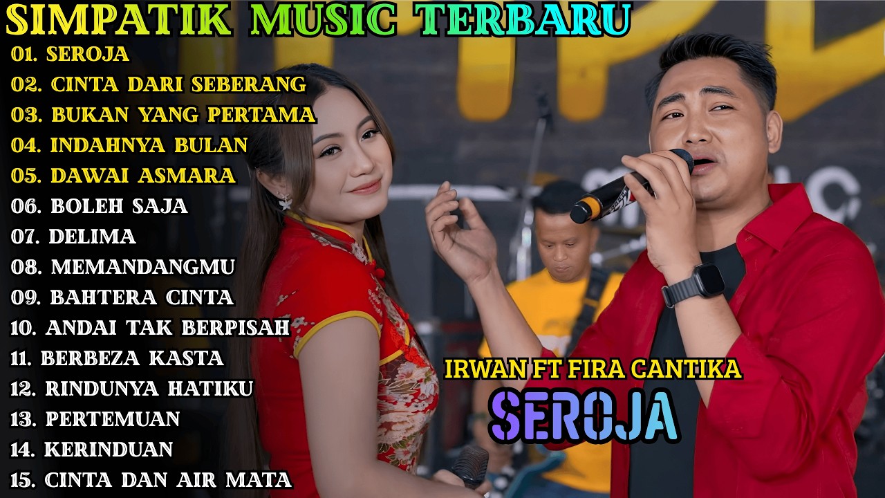 SEROJA - CINTA DARI SEBERANG | SIMPATIK MUSIC | SIMPATIK MUSIC FULL ALBUM 2026