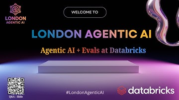 London Agentic AI at  Databricks: Agentic AI + Evals, Mosaic AI and DSPy