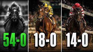 Every Undefeated Racehorse in History