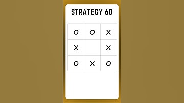 Tic Tac Toe | Strategy 60