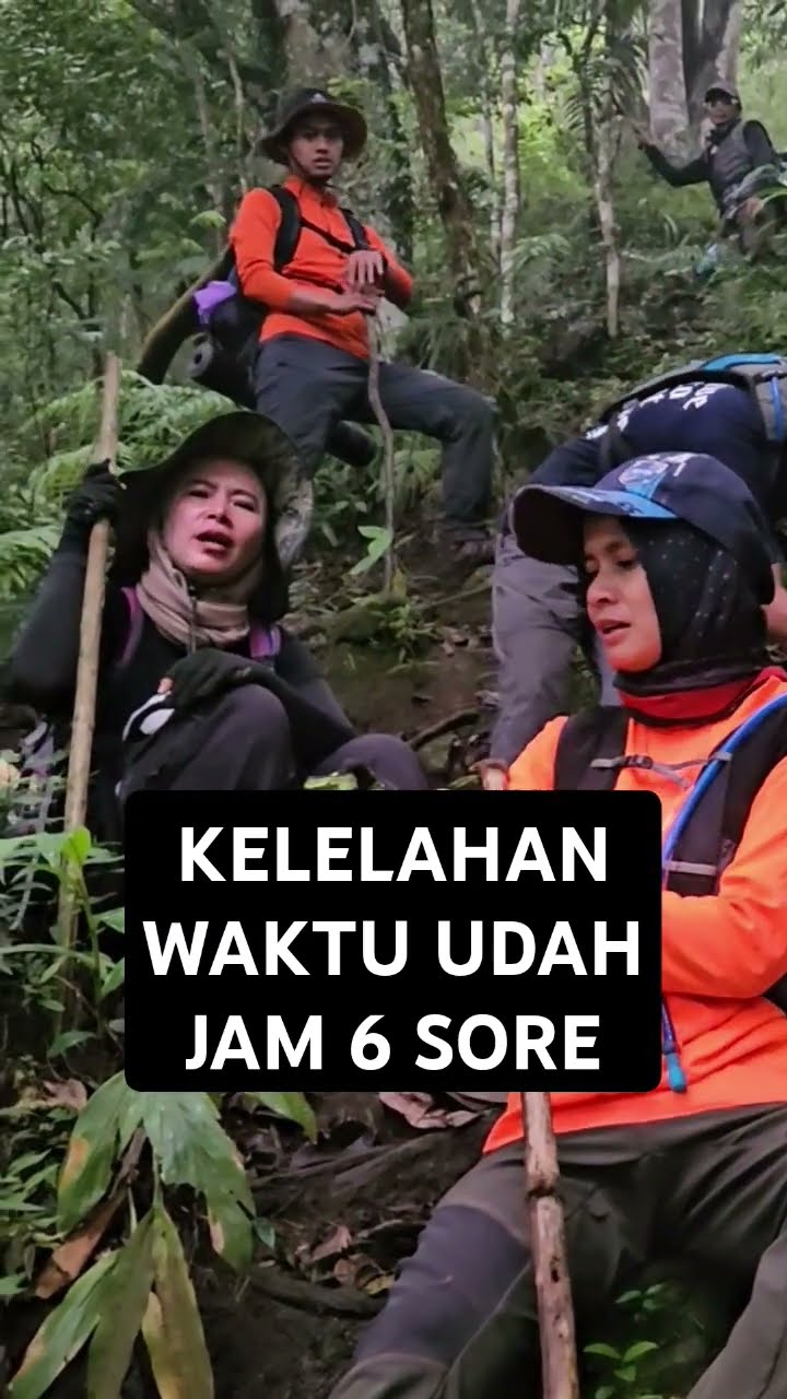 Pendaki Kelelahan Di Jam 6 Sore