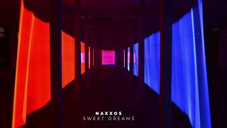 Video thumbnail of "Naxxos - Sweet Dreams"