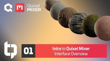 Quixel Mixer | 01 | Interface Overview