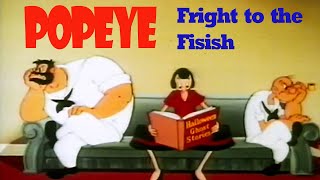 Popeye The Sailor Clic Cartoon - Fright To The Finish Fully Restored Color In Stereo