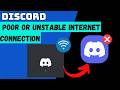 Fix Discord Network Error Poor Or Uninstable Internet Connection In Windows