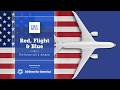 Watch Now! Red, Flight & Blue: The Future of U.S. Aviation