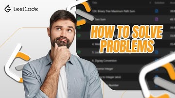 How To Solve Leetcode Problems (Proven Techniques)