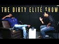 The Dirty Elite Show - Temple Monkeys