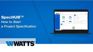 SpecHUB™- How to Start a Project Specification