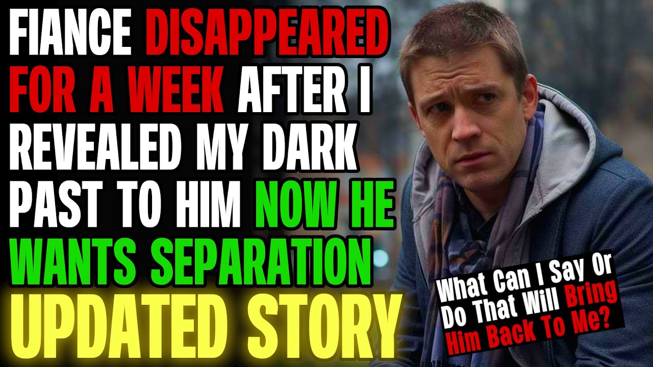 Жених исчез на неделю после того, как я рассказала ему о своем темном прошлом r/Relationships