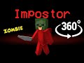 If ZOMBIE was the Impostor 🚀 Among Us Minecraft 360°