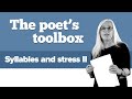 Syllables and stress II.A preview from The essential poet's toolbox online course