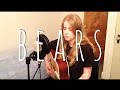 Bears - Emma Beckett (original song)