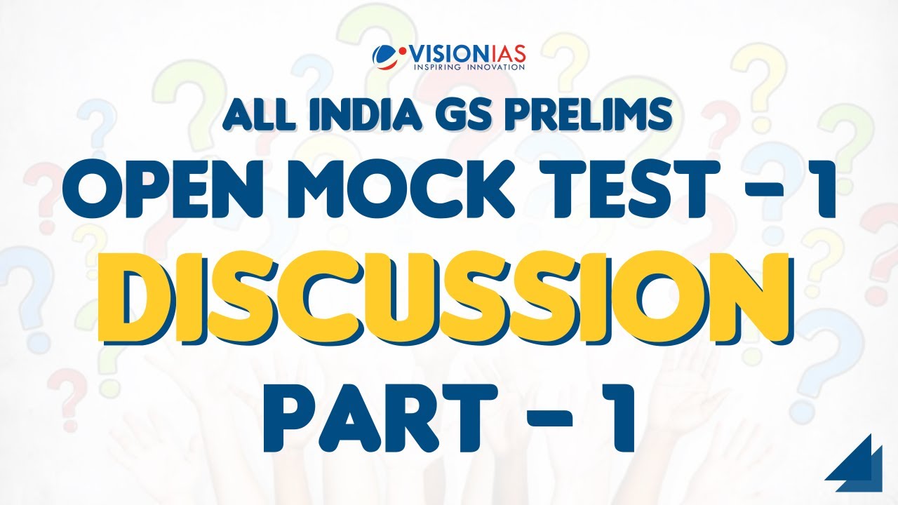 All India GS Prelims | Open Mock Test - 1 Discussion | Part - 1 - YouTube