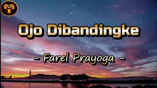 Ojo Di Bandingke  - Farel Prayoga (Lyrics)