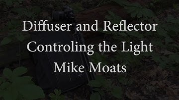 Mike Moats explains how to use a diffuser and reflector
