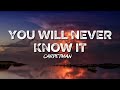 CarpetMan You Will Never Know It Lyrics CarpetMan You Will Never Know It Lyrics