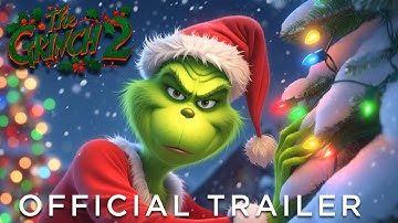 The Grinch 2 (2025) - First Trailer | Illumination