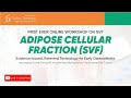 Workshop on Adipose derived Cellular fraction- SVF for treatment of Joint Pain