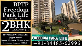 BPTP Freedom Park Life Sector -57 Gurugram Haryana, 2 BHK flat for Sale on Extension Road in Gurgaon