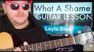 How To Play What A Shame Guitar Leyla Blue // easy guitar tutorial beginner lesson easy chords