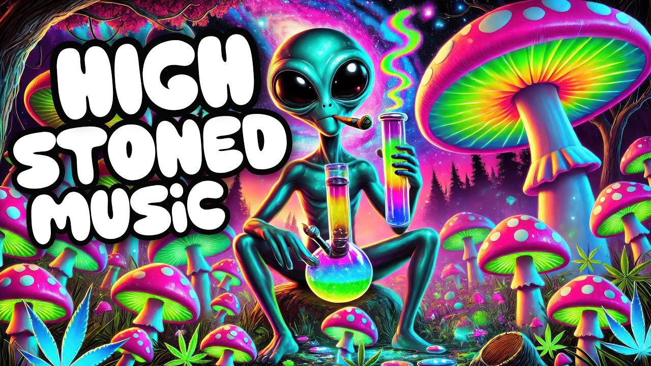 High Stined Music | Electro Psy Trance Playlist | Bong Chill Background Music