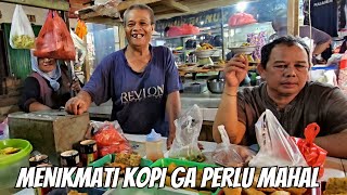 HARGA KOPI DISINI GA MASUK AKAL !! WARUNG KOPI DI TENGAH KESIBUKAN PASAR