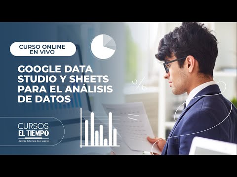 Curso Online en vivo Google Data Studio y Sheets para el Análisis de Datos