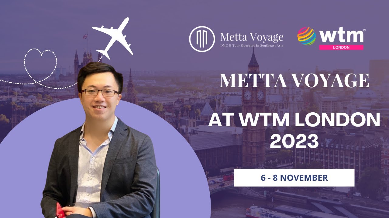 OFFICIAL VIDEO | Metta Voyage At World Travel Market London (WTM) 2023