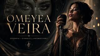 OMEYEA VEIRA – ENIGMАTIC ✨ Ethereal Female Vocal | Mystical Music 2026