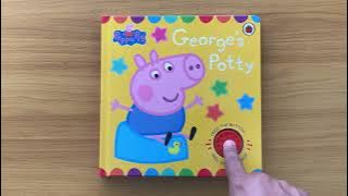 George’s Potty: Peppa Pig Read Aloud Book for Children and Toddlers