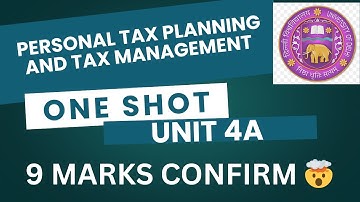 PERSONAL TAX PLANNING AND TAX MANAGEMENT | UNIT 4 | PART A | ONE SHOT | DU/SOL/REGULAR/NCWEB