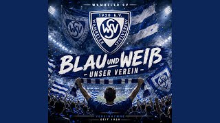 Blau und Weiss (Unser Verein)