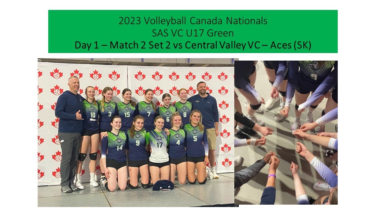 VC Nationals 2023 SAS VC U17 (Green) Set 2 Match 2 vs Central