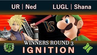 Ignition #60 WINNERS ROUND 3 - UR | Ned (Cloud) vs LUGL | Shana (Luigi)