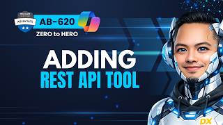 Adding REST API Tool (AB‑620 Deep Dive)