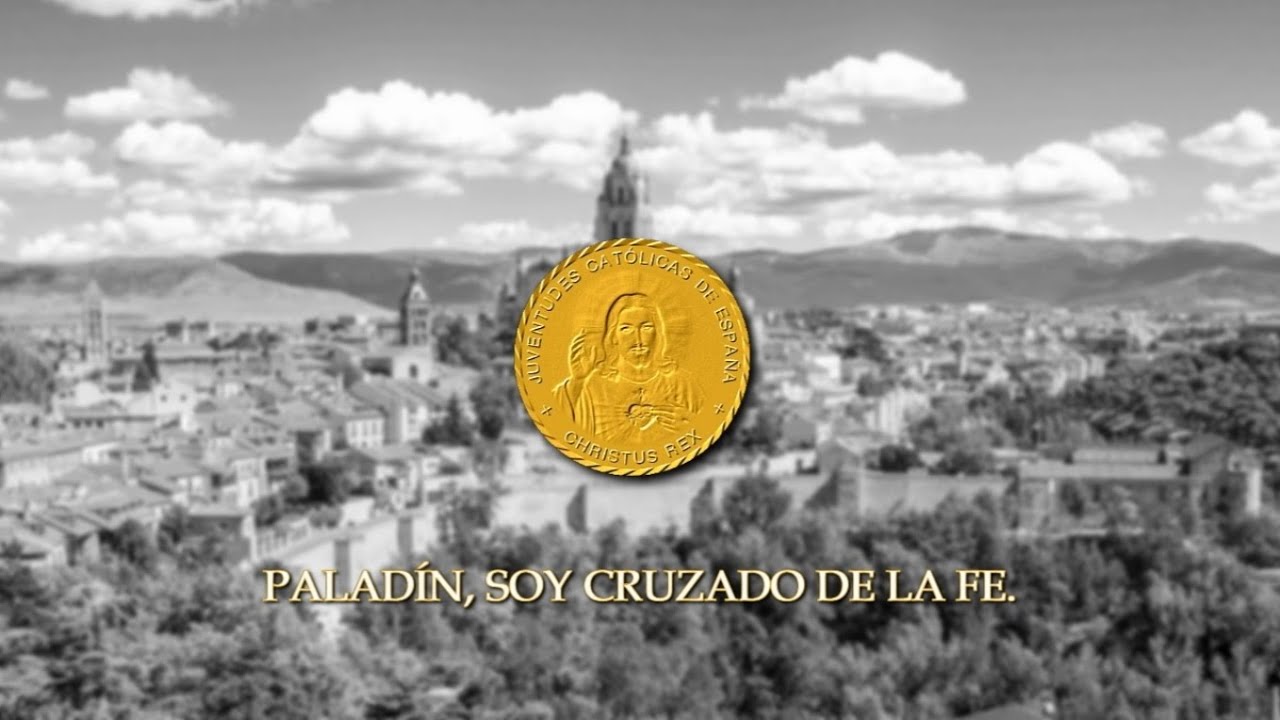 Himno de las Juventudes Católicas de España - Spanish Catholic Youth Anthem [+EN CC]